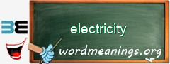 WordMeaning blackboard for electricity